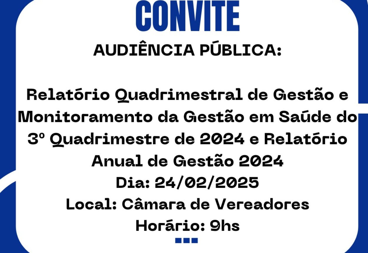 Relatório Anual de Gestão será apresentado em Audiência Pública