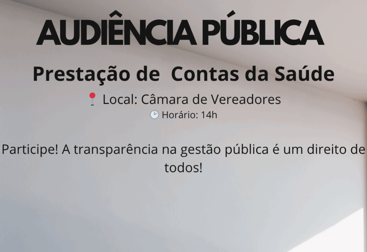Audiência Pública - Prestação de Contas da Saúde