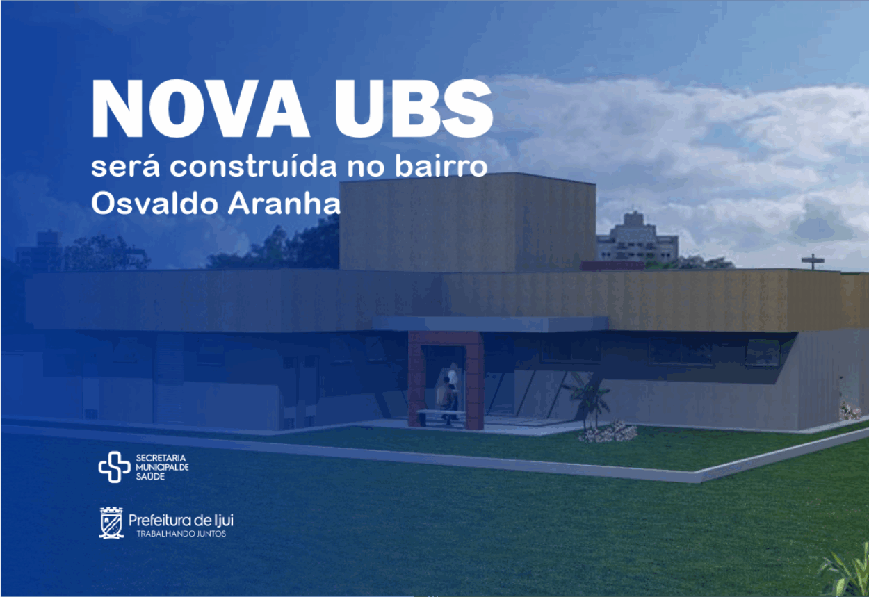 Bairro Osvaldo Aranha terá um nova UBS