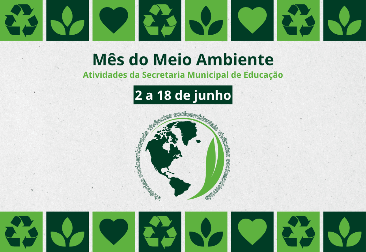 Escolas Municipais promovem ações educativas durante o Mês do Meio Ambiente