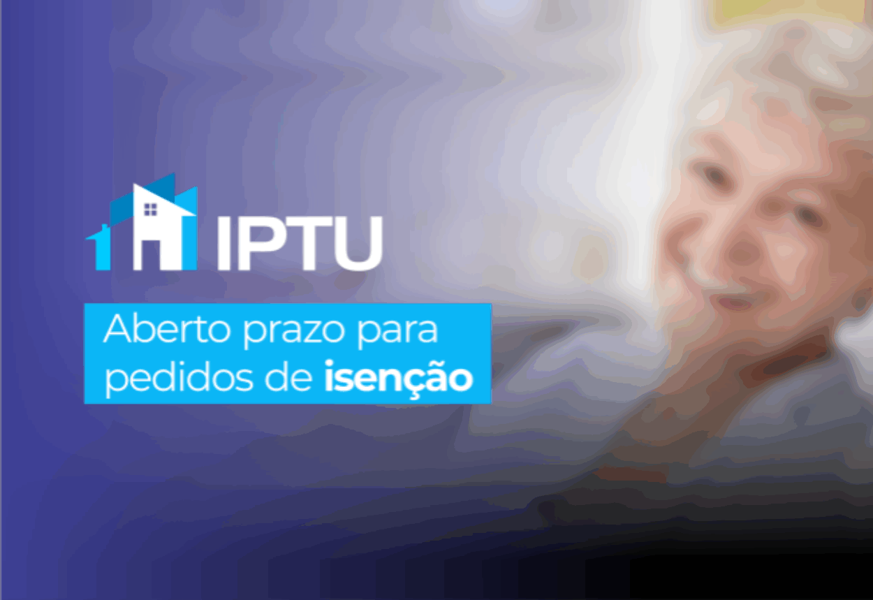 Aberto o prazo para pedido de isenção de IPTU 2026